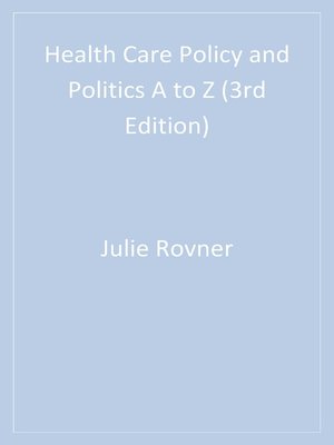 cover image of Health Care Policy and Politics a to Z